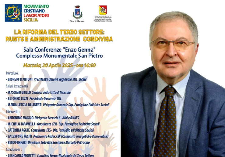 MCL Sicilia. “La Riforma del Terzo Settore: Runts e Amministrazione condivisa”. Se ne parla a Marsala, mercoledì 30 aprile, alle 16, a l Complesso Monumentale “San Pietro”